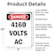 Signmission 4160 Volts AC Danger Sign, Aluminum, 7in W x 10in L, 2PK OS-2PACK-DS-A-710-V-1953 - alternate 7